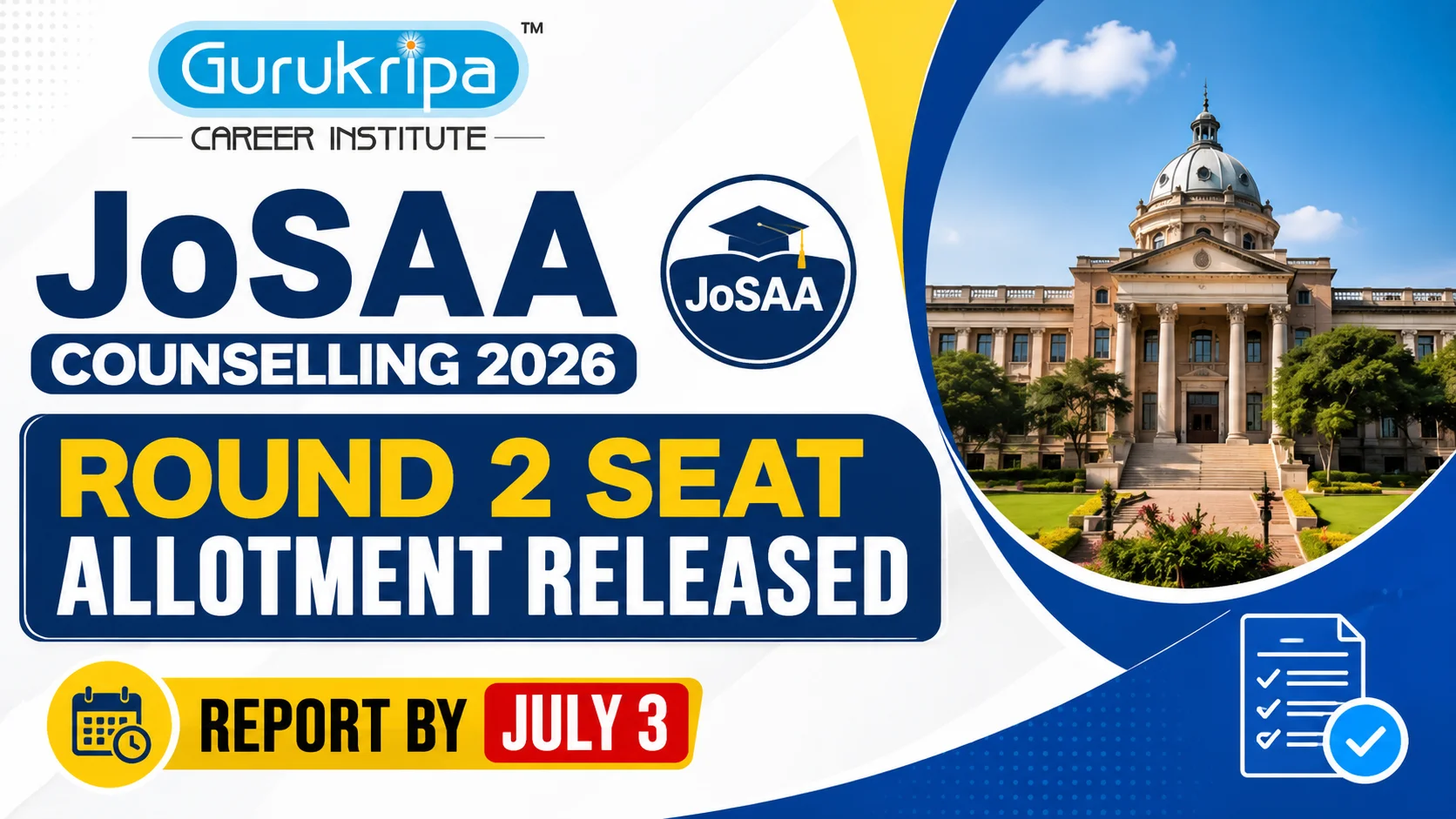 JoSAA Counselling 2026 Round 2 Seat Allotment Released: Report Online by July 3, Check Important Rules, Document Verification & Withdrawal Process